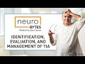 Identification, Evaluation and Management of Transient Ischemic Attack-American Academy of Neurology