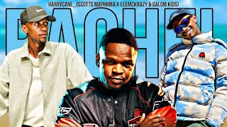 'RACHEL' HarryCane_(Feat Scotts Maphuma X Leemckrazy & Dalom Kids) 🎶 By BRIAN_ZAR 🎶