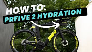How to: PRfive2 Hydration Installation