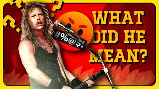 James Explains Metallicas Black Album Songs - Fan Must See