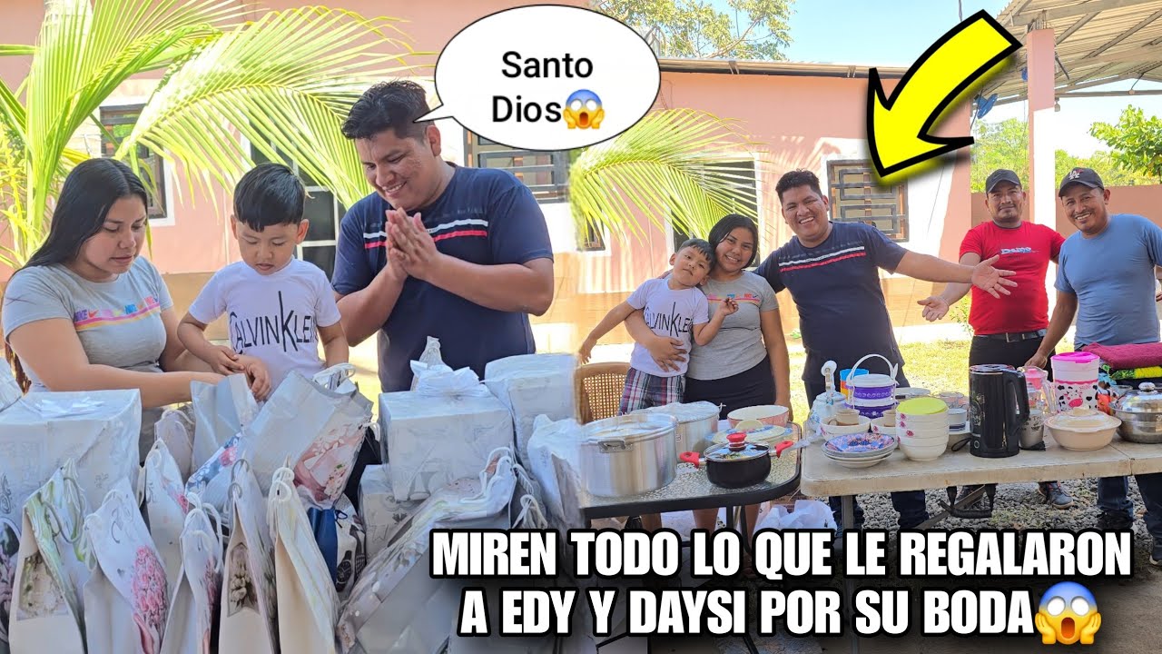 Hoy EDY y DAYSI Abrieron Sus Regalos De Boda😍Ellos Quedaron Boca Abierta Al Ver Todo😱Tienes Que Ver