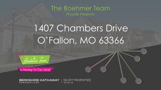 New Listing/ 1407 Chambers Drive, O'Fallon, MO 63366/ The Boehmer Team