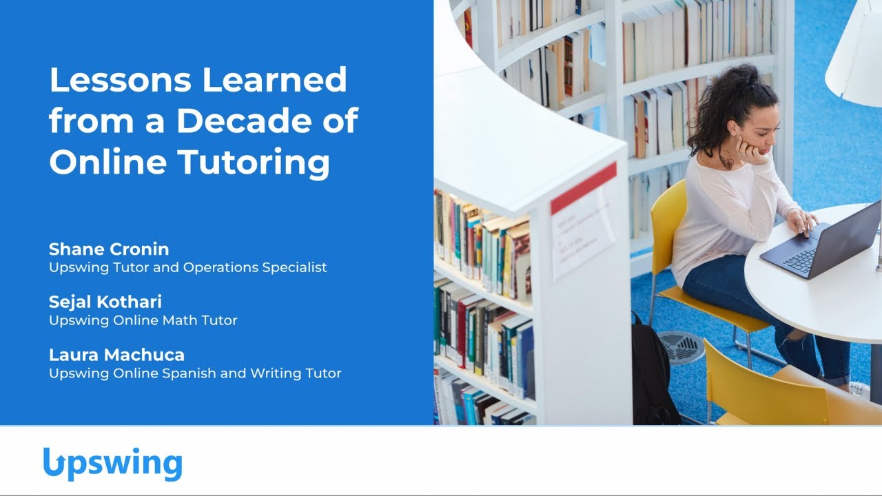 Lessons Learned from a Decade of Online Tutoring, January 31, 2023 ...