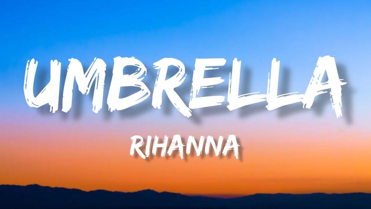 Umbrella_Rihanna_(Lyrics) YouTube