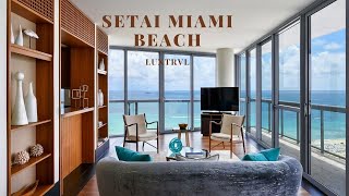 Download Lagu Best Hotel in Miami? The Setai Miami Beach Art Deco + Ocean Suites Review MP3
