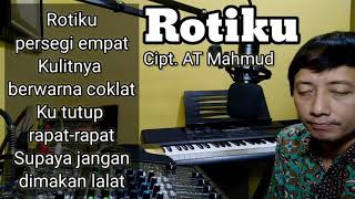 Rotiku - Cipt. AT Mahmud
