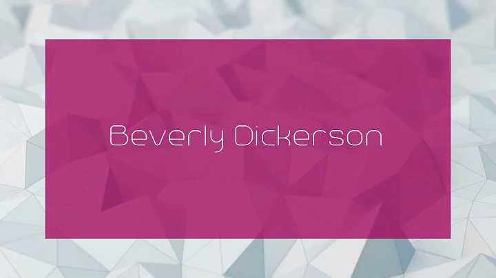 Beverly Dickerson - appearance