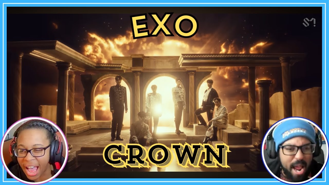 THE KINGDOM AWAITS!!! | EXO 엑소 'Crown' MV | REACTION
