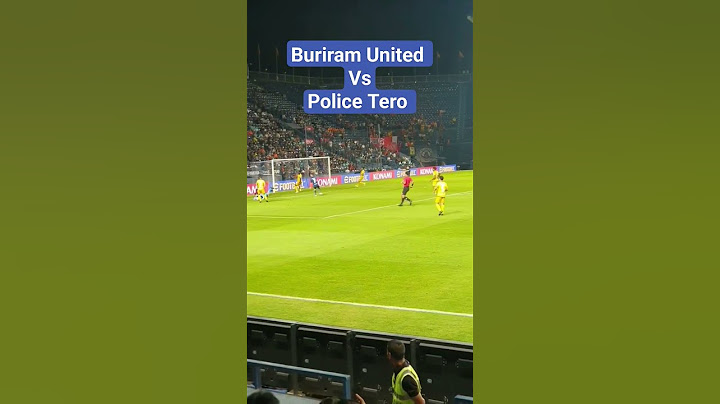 Buriram United Vs Police Tero #buriramunited