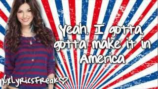 Victorious Cast ft. Victoria Justice - Make It In America (Lyrics Video)