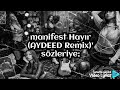 Manifest " HAYIR " (Aydede remix )