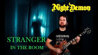 NIGHT DEMON - &quot;Stranger In The Room&quot; Guitar Cover