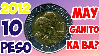Magkano na? 10 Peso bsp Series 2012
