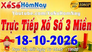 Trực Tiếp Xổ Số Ngày 18/10/2026, Xổ Số Hôm Nay, KQXS Miền Nam XSMN, Miền Trung XSMT, Miền Bắc XSMB