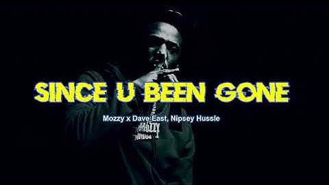 Mozzy x Dave East, Nipsey Hussle - Since U Been Gone (NEW SONG 2024)