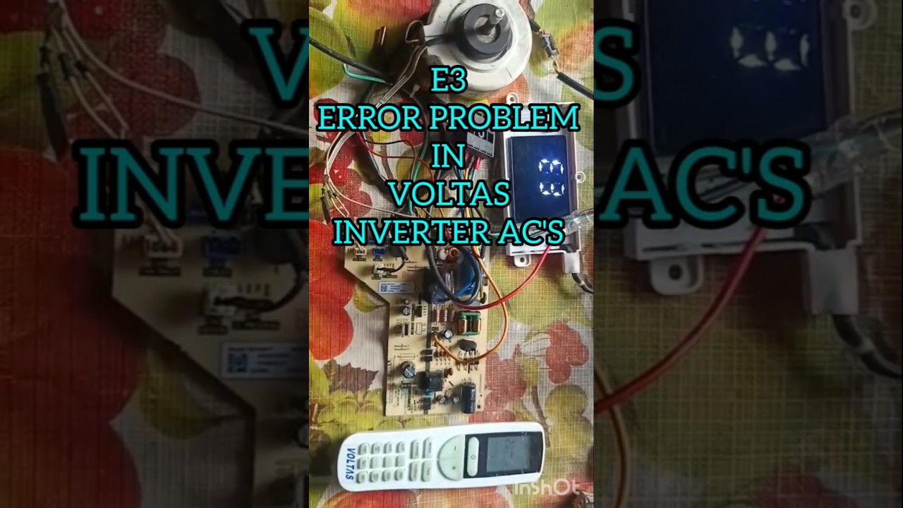 E3 ERROR REPAIRING IN VOLTAS INVERTER AC'S. 