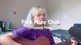 [Cover] Chappell Roan - Pink Pony Club (with acoustic guitar)