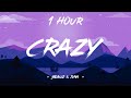 Crazy - BEAUZ & JVNA (Lyrics) | 1 Hour [4K]