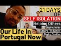 Portugal Special Update: Our 21 Days of Self-Isolation