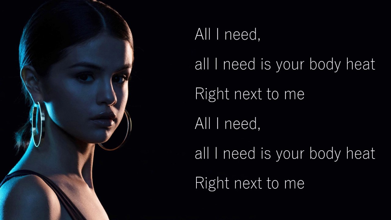 Selena Gomez Body Heat (lyrics) YouTube