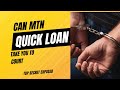 SECRET OF MTN QUICK LOAN--NKONYA LANGUAGE