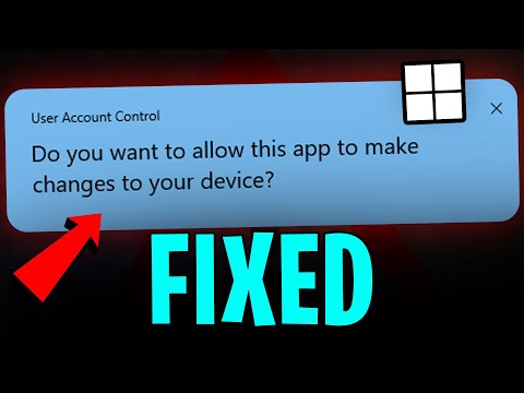 How to Fix Do You Want to Allow This App to Make Changes to Your Device Windows 11 & Windows 10