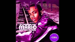Mario- Chick Wit Da Braids (Chopped &amp; Slowed By DJ Tramaine713)