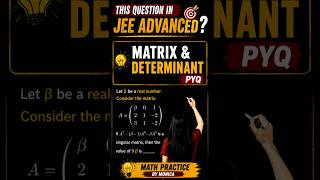 JEE MATH PYQ Hindi Matrix Determinants Singular Matrix Question - find  9 beta #jeemathtricks