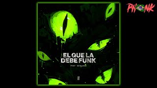EL QUE LA DEBE FUNK SLOWED