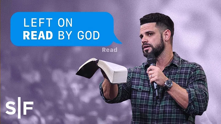 Left On Read By God | Steven Furtick