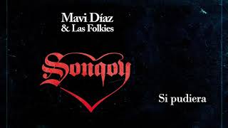 Video thumbnail of "Mavi Díaz & Las Folkies | Si pudiera"