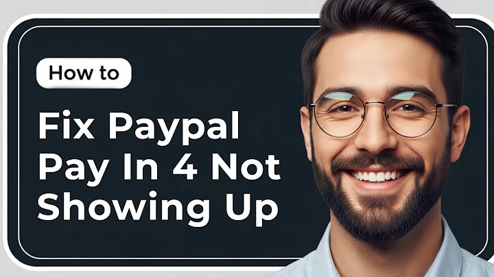 How To Fix PayPal Pay In 4 Not Showing Up (2025 Guide)