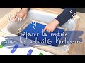 26 prparer la rentre avec les activits montessori