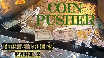 Coin Pusher Tips and Tricks Part 2