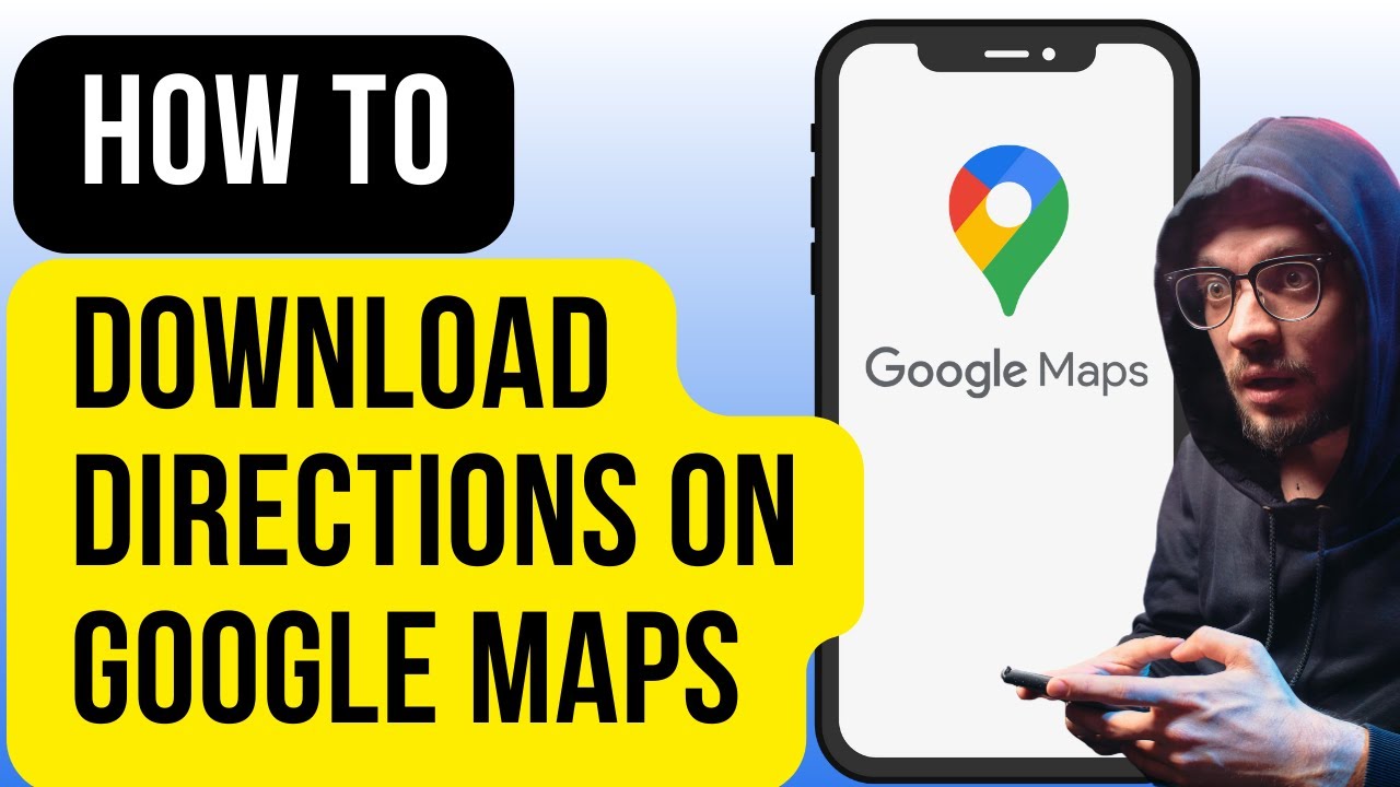 How To Download Directions On Google Maps