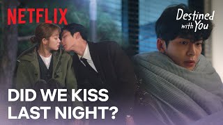 Rowoon can't remember if he kissed Cho Bo-ah last night | Destined With You EP 6 [ENG SUB]