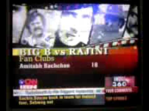 Rajni V/s Big B CNN-IBN