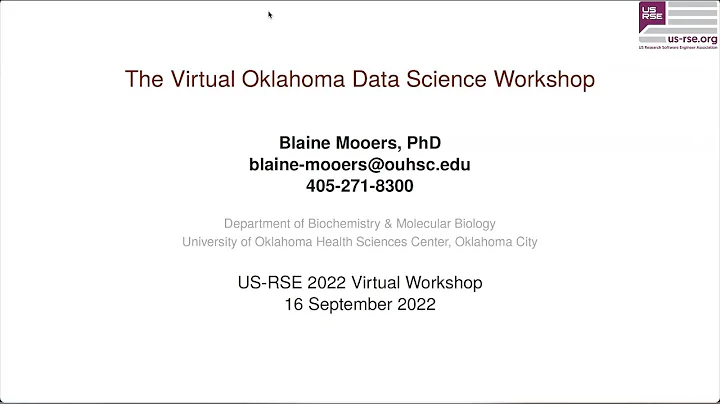 The Virtual Oklahoma Data Science Workshop - Blain...