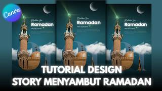 Tutorial Desain Story Marhaban Ya Ramadan 2026 di Canva Free screenshot 1