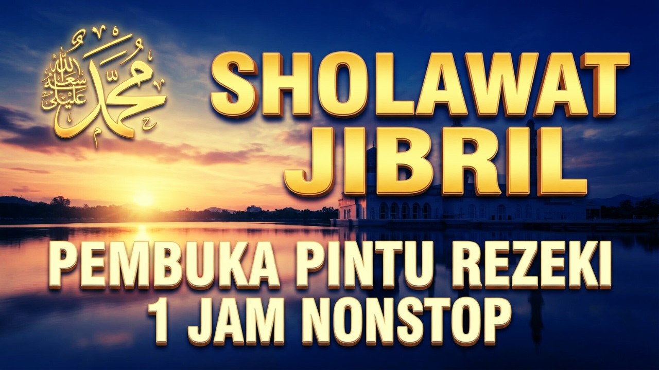 Sholawat Jibril 1000x Penarik Rezeki Setiap Hari | Sangat Merdu 🕊️