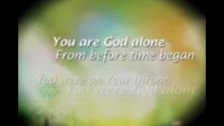 You Are God Alone (Not a God)