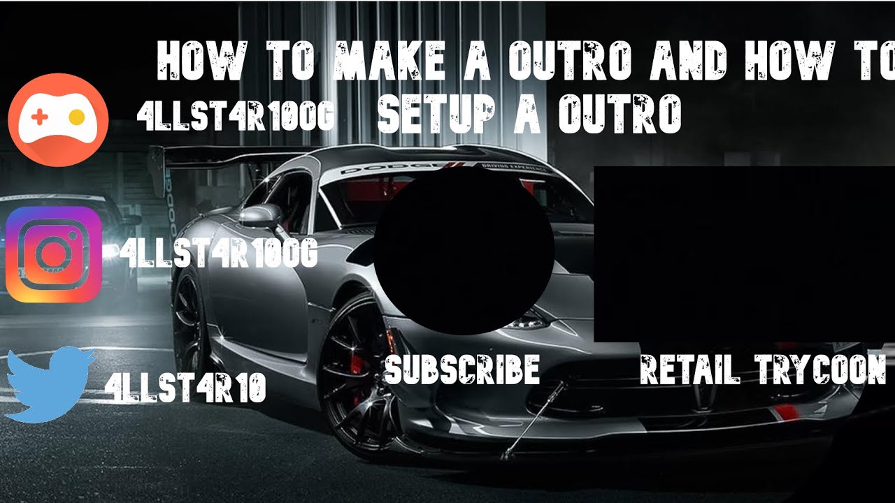 How To Make A Outro And How To Setup Up A Outro YouTube