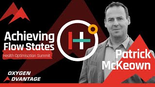How to Achieve Flow States | Patrick McKeown, Founder and CEO of the Oxygen Advantage®.