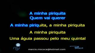 Vídeo de Quem Vai Querer A Minha Periquita
