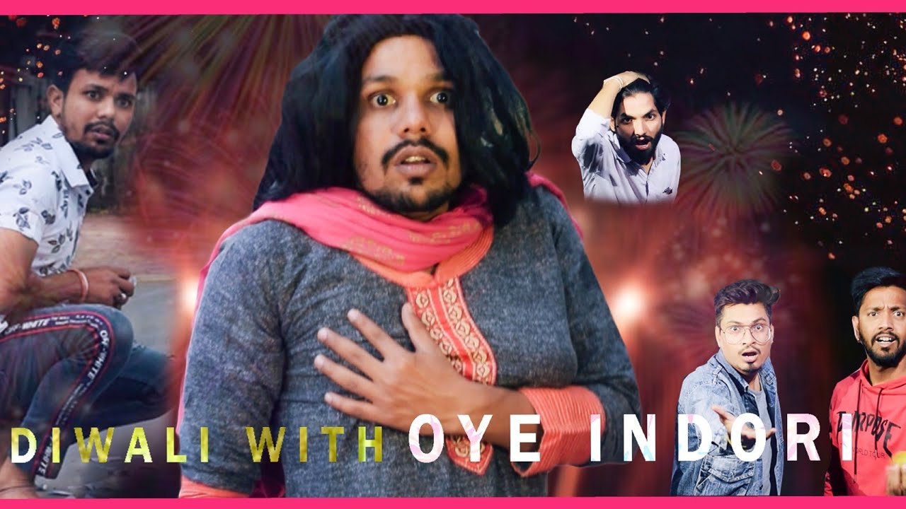 Diwali with oye indori | ft. Yash soni | Oye indori