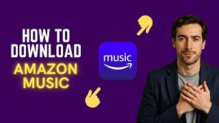 How to Download Amazon Music (Music Streaming App | Official Download)