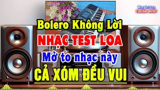 Nhạc Test Loa Chuẩn Nhất