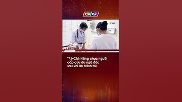 TP.HCM: Hàng chục người cấp cứu do ngộ độc sau khi ăn bánh mì