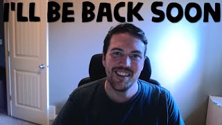 I'm Moving (expect A Video Hiatus)