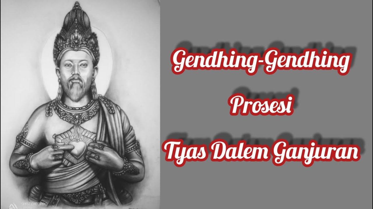 GENDING-GENDING PROSESI TYAS DALEM - GANJURAN